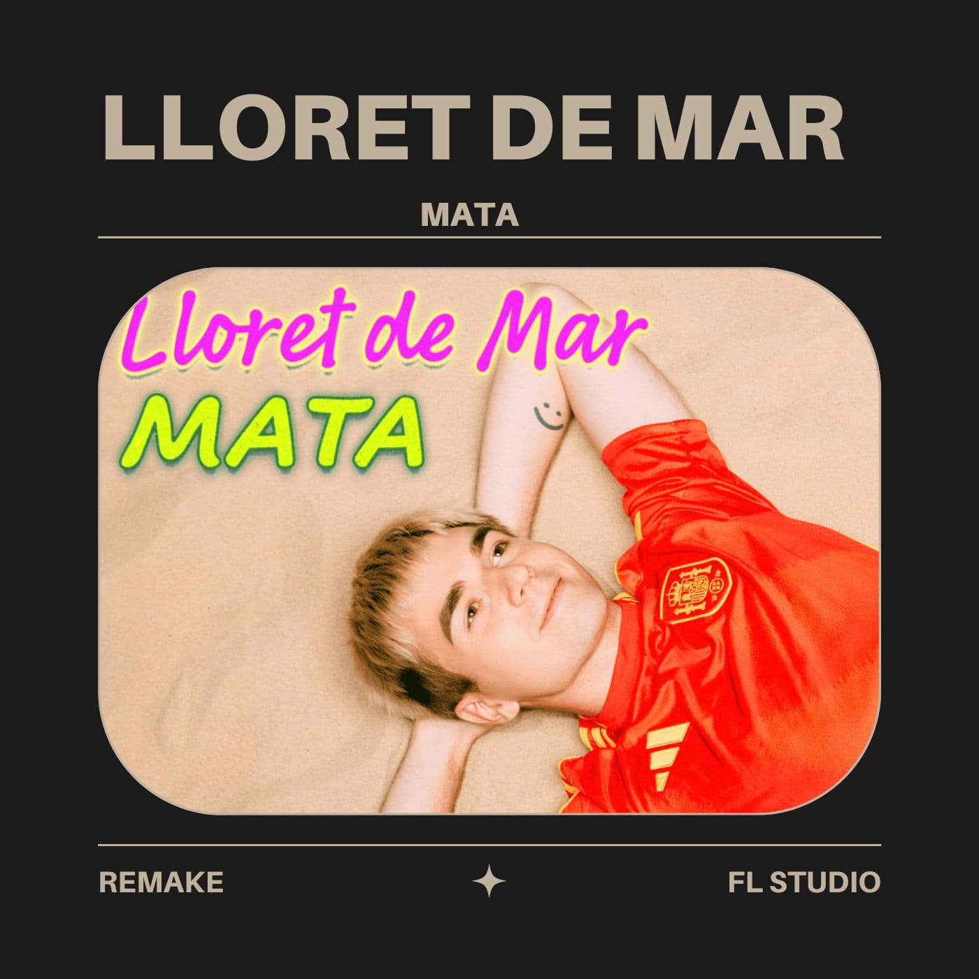 Mata - Lloret de Mar Remake